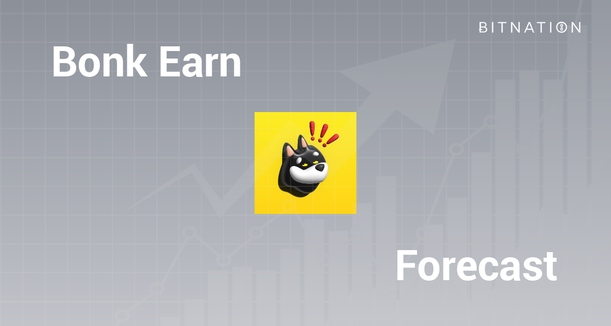 Bonk Earn Price Prediction