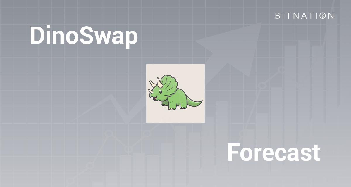 DinoSwap Price Prediction
