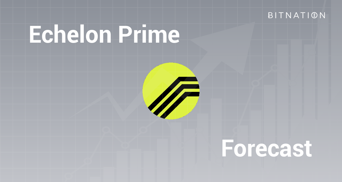Echelon Prime Price Prediction