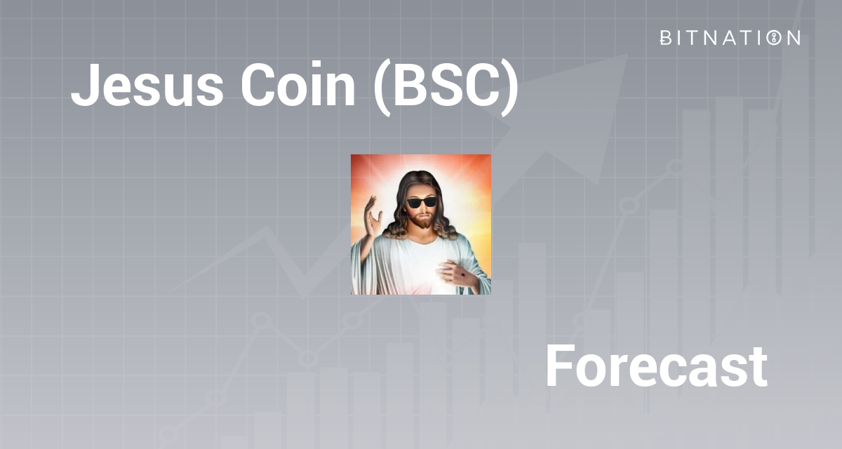Jesus Coin (BSC) Price Prediction