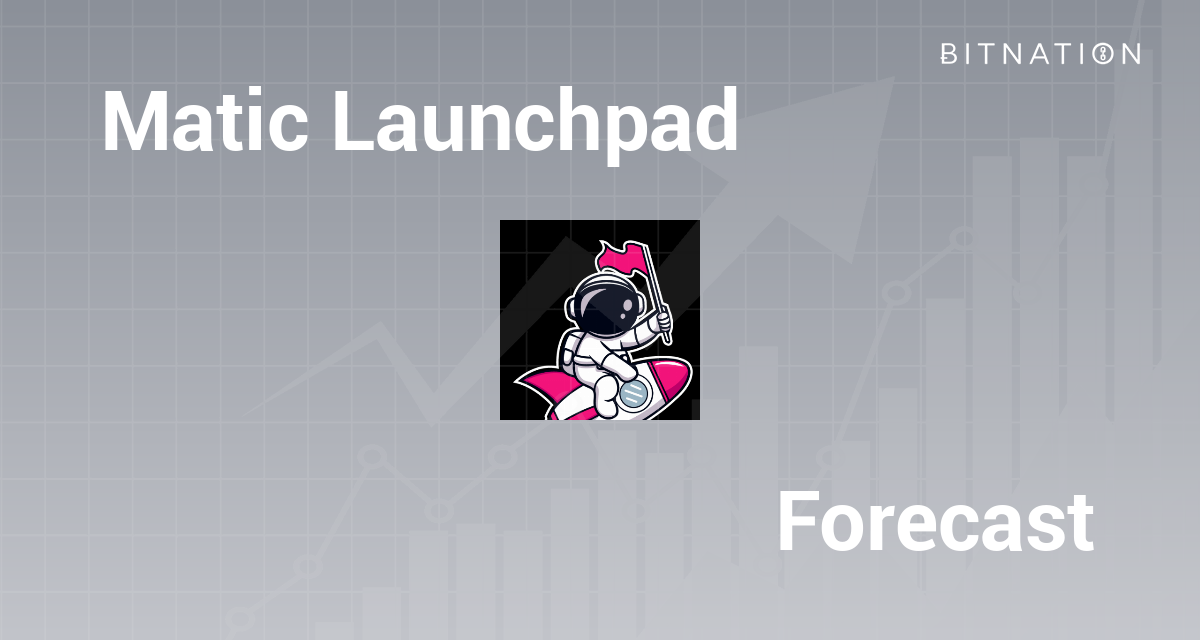Matic Launchpad (MATICPAD) Price Prediction 2023, 2025, 2030