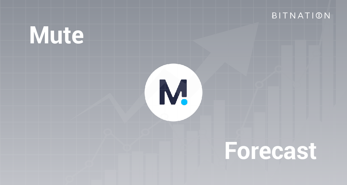 Mute (MUTE) Price Prediction 2024, 2025 2030