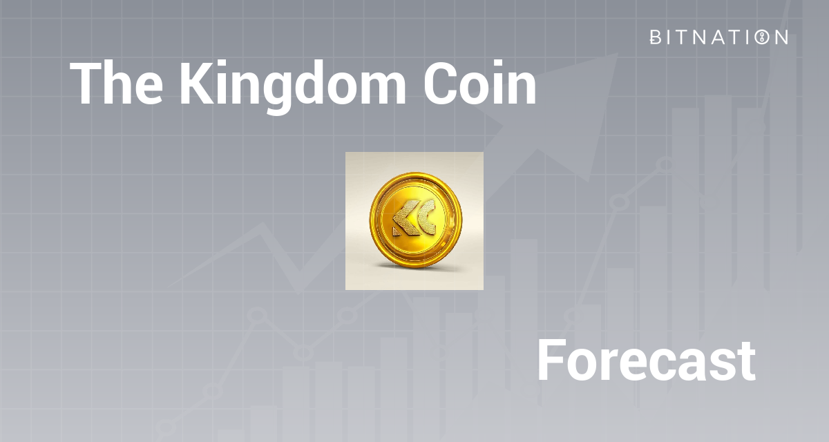 The Kingdom Coin Price Prediction