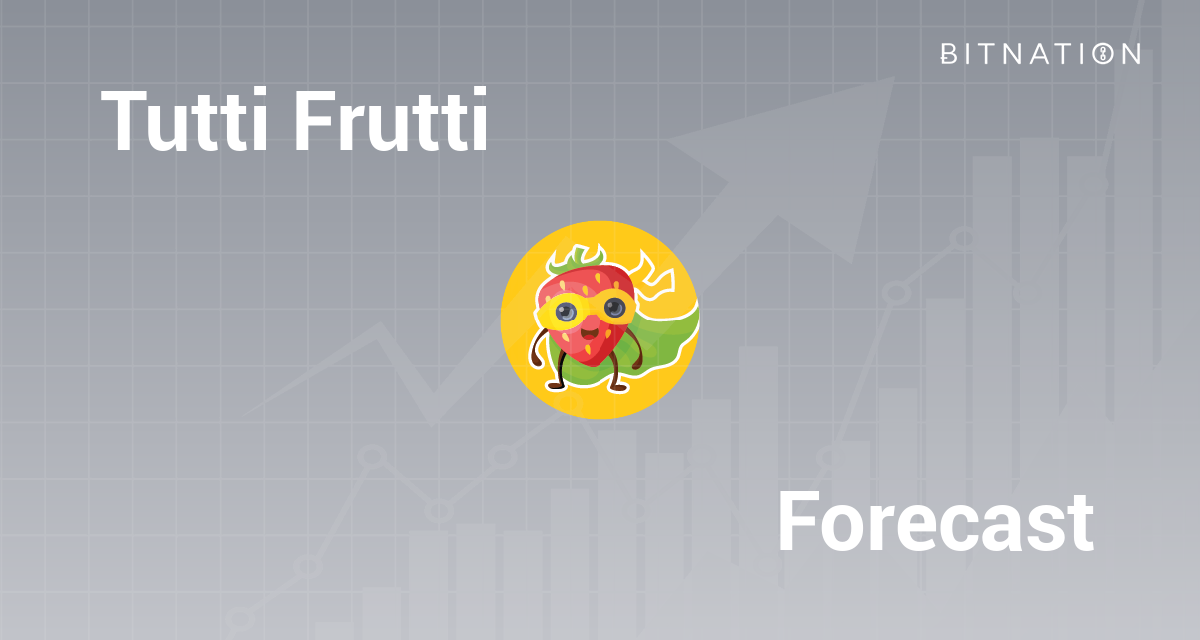 Tutti Frutti (TFF) Price Prediction 2023, 2025, 2030