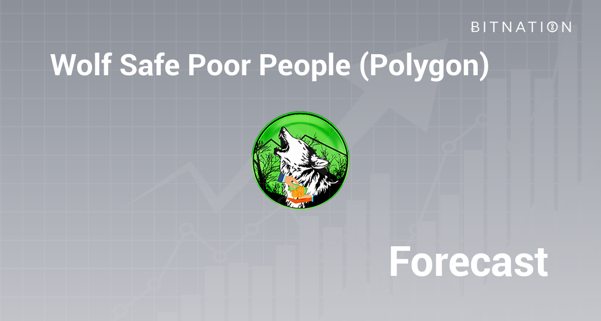 Wolf Safe Poor People (Polygon) Price Prediction