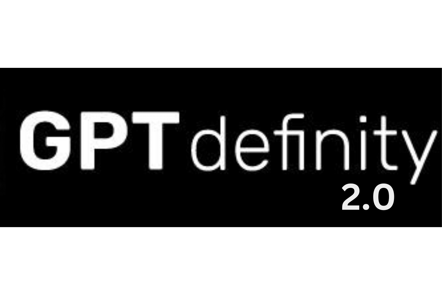 GPT Definity 2.0 Signup