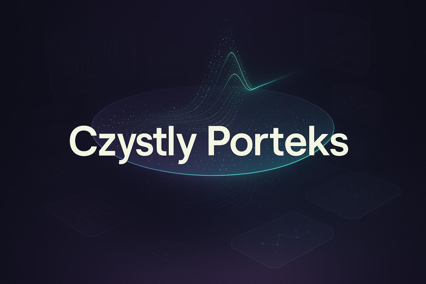 Critique de Czystly Porteks