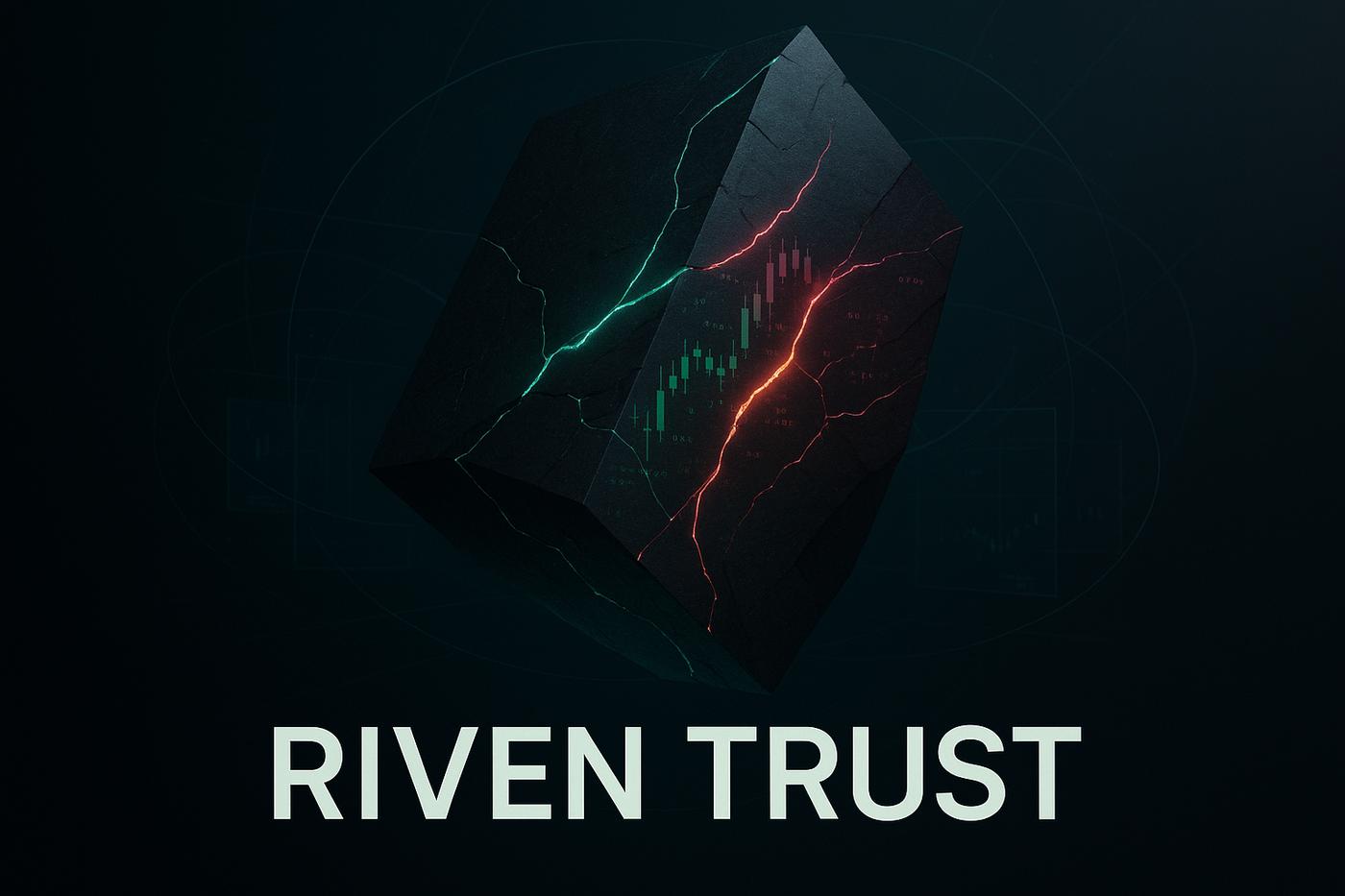 Riven Trust Review