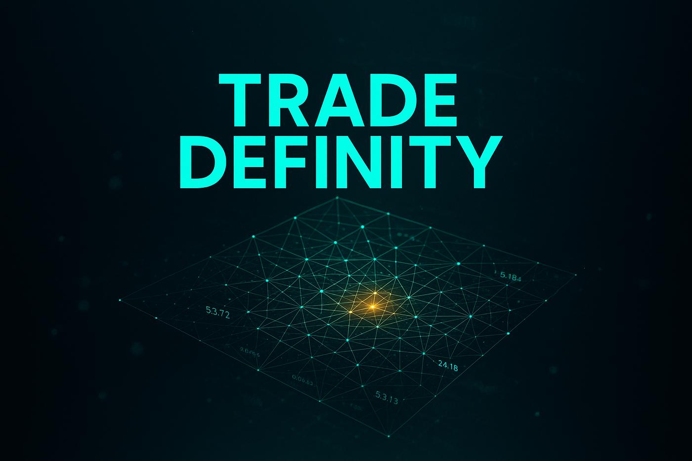 Trade Definity Review