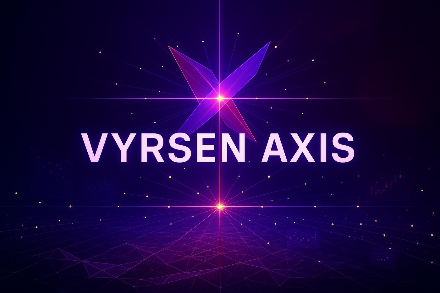 Vyrsen Axis Review