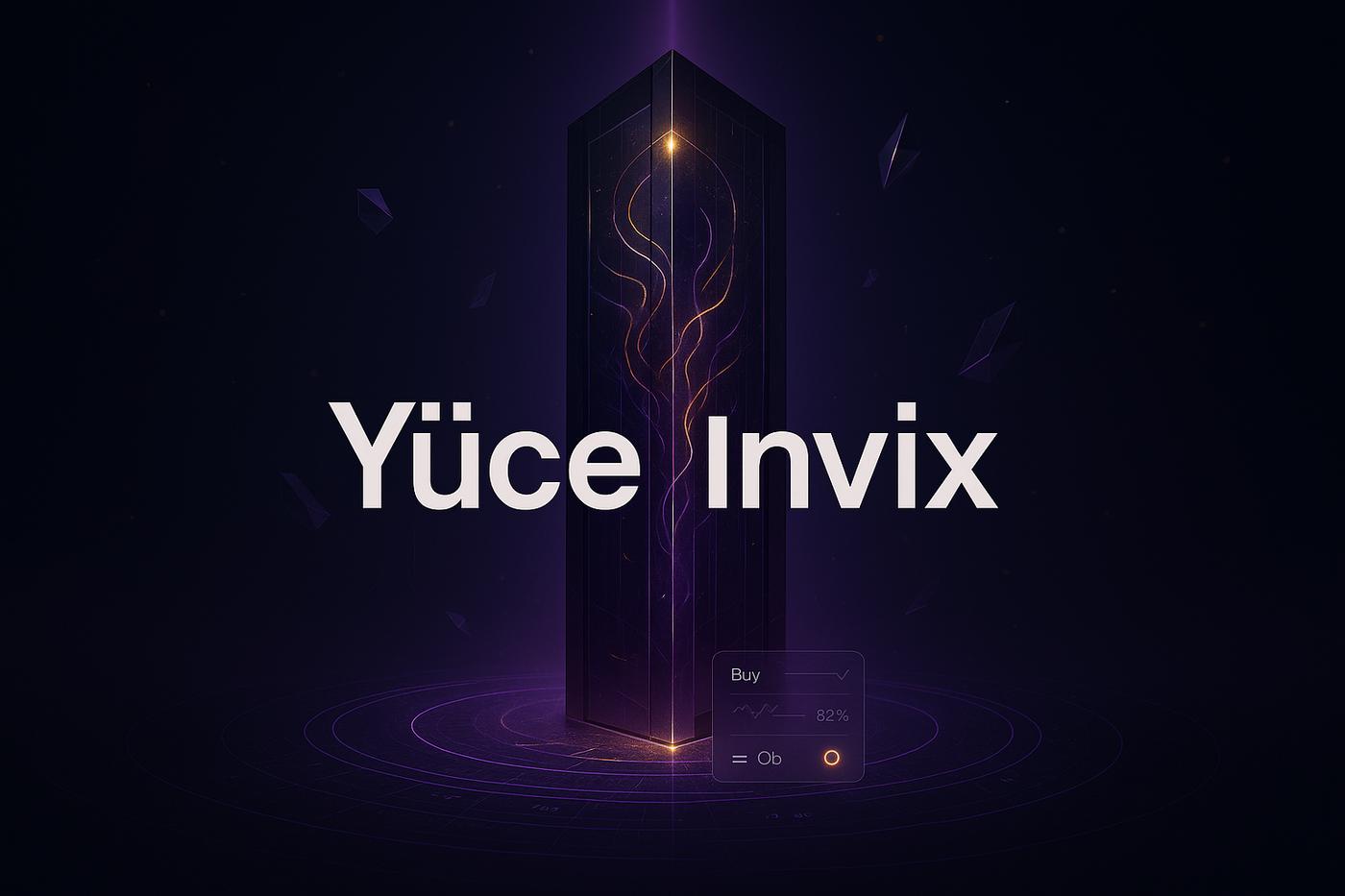 Yüce Invix Review